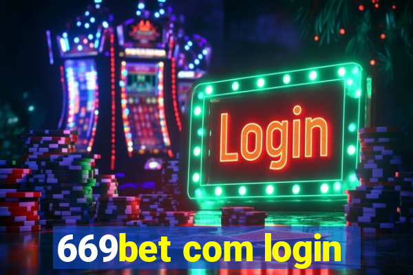 669bet com login